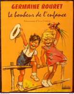 Yves Frémion - GERMAINE BOURET - Le Bonheur De L'enfance - Éditions Hoëbeke - ( 1998 ) . - Arte