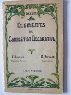 LE DESSIN. "ELEMENTS DE COMPOSITION DECORATIVE".    100_3765 & 100_3766 - Art