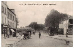 CPA 78 - SAINT CYR L'ECOLE (Yvelines) - Rue De Versailles (animée, Attelages, Tramway) - Edition Lair - St. Cyr L'Ecole