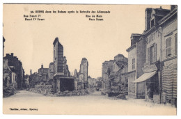 CPA 51 - REIMS (Marne) - 50.  Rue Henri IV, Rue De Mars. Dans Les Ruines Après La Retraite Des Allemands - Reims