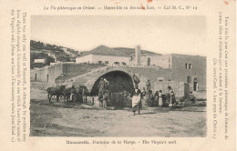 ISRAEL - Nazareth - Fontaine De La Vierge - The Virgin's Well - Animé - Carte Postale Ancienne - Israel