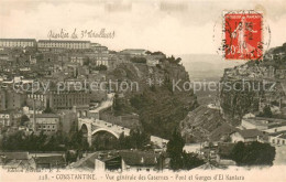 13674270 Constantine Avenches Vue Generale Des Casernes Pont Et Gorges D’El Kant - Other & Unclassified