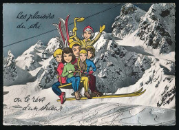 CPSM / CPM Dentelée 10,5 X 15 Humoristique (23) Les Plaisirs Du Ski Le Rêve D'un Skieur  Télésiège Surchargé Pin-up - Humor
