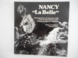 LORRAINE - NANCY LA BELLE, 1980, COLLECTIF, Ed. PIERRON - Lorraine - Vosges