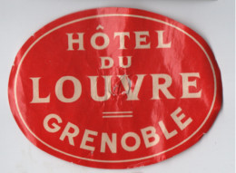 Etiquette Ancienne  D'Hotel  Vintage/ Hotel Louvre GRENOBLE/ Abimée/ Vers 1945-1950                   EVM86 - Adesivi Di Alberghi