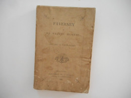 FRANCHE COMTE, FAVERNEY ET SA SAINTE HOSTIE, 1862, F. DE POINCTES GEVIGNEY, HAUTE SAONE - Franche-Comté