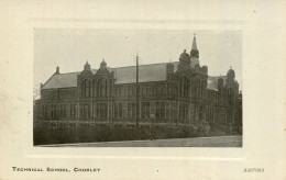 LANCS - CHORLEY TECHNICAL SCHOOL  La4388 - Andere & Zonder Classificatie