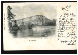 AK Gruß Aus Halle/Saale: Moritzburg, 18.5.1899 Nach WESTERHÜSEN (ELBE) 28.6.99 - Sonstige & Ohne Zuordnung