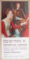 Affiche BRUGGE 1976 Festival Van Vlaanderen - Internationale Orgelweek - Musica Brittannica - Concerten - Affiches