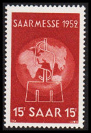 1952. SAAR. SAAR MESSE.  15 Fr. Never Hinged. (Michel 317) - JF544474 - Ongebruikt