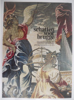 Affiche BRUGGE 1972 Tentoonstelling SCHATTEN VOOR BRUGGE Museum Aanwinsten 1966-1972 Groeninge - Afiches