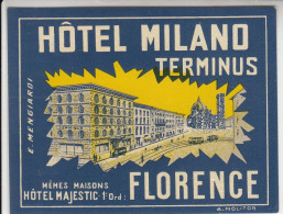 ETICHETTA LABEL ORIGINALE ALBERGO HOTEL MILANO TERMINUS FLORENCE FIRENZE - Altri & Non Classificati