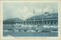 AFRICA - ERITREA - MASSAWA / MASSAUA - PADIGLIONI DELLA STAZIONE RADIOTELEGRAFICA - EDIT BELTRAMI - 1930s (12522) - Erythrée