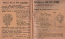 DEPLIANTS MAISON HENRI PIN SEMIS ET PLANTATIONS, LIVRET DE 100 PAGES COMPLET + ENVELOPPE REF 15847 - Programmes