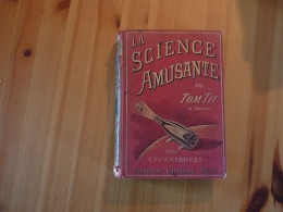 La Science Amusante Par Tom Tit - 1801-1900