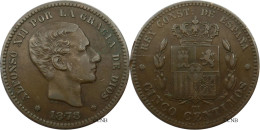 Espagne - Royaume - Alphonse XII - 5 Centimos 1878 OM - TTB/XF45 Chocs Tranche - Mon5787 - First Minting