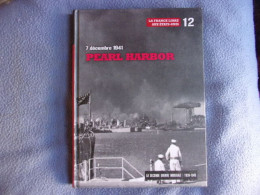 La France Libre Aux Etats-Unis 7 Décembre 1941 Pearl Harbor - Histoire
