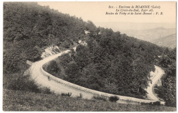 CPA 42 - Environs De ROANNE (Loire) - 801. La Croix Du Sud, Routes De Vichy Et De Saint-Bonnet - P. B. - Roanne