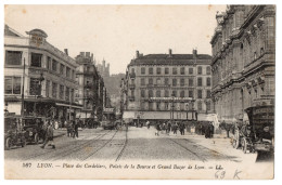 CPA 69 - LYON (Rhone) - 567. Place Des Cordeliers, Palais De La Bourse Et Grand Bazar De Lyon. LL - Lyon 2