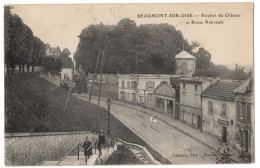 CPA 95 - BEAUMONT SUR OISE (Val D'Oise) - Escalier Du Château Et Route Nationale (petite Animation) - Beaumont Sur Oise