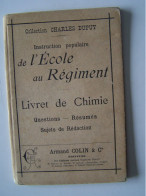 INSTRUCTION POPULAIRE DE L'ECOLE AU REGIMENT. LIVRET DE CHIMIE.   100_3768 - 12-18 Ans