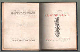 Paul Valéry. Le Jeune Parque. 1917. Dédicacé Par L'auteur. Numéroté - Unclassified