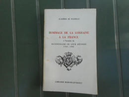 LORRAINE - HOMMAGE DE LA LORRAINE A LA FRANCE, 1966, BICENTENAIRE DE LEUR REUNION - Lorraine - Vosges