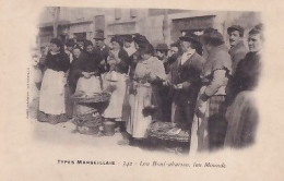 TYPES  MARSEILLAIS                      LOU BOUI ABAISSO .LOU MOUNDE               PRECURSEUR - Ambachten