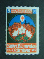 Wohltätigkeitsmarke Bekämpfung Der Tuberkulose Bayer. Blumentag Nürnberg 1913 - Cinderellas