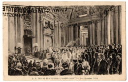 1.7.14 ITALY, ROME, POPE PIUS XI INAUGURATES THE HOLY YEAR,1924, POSTCARD - Kerken