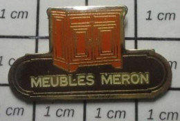 1618c Pin's Pins / Beau Et Rare / MARQUES / COMMODE MEUBLES J'ai Claqué Tous MERON - Marques