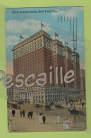 CP COLORISEE HOTEL PENNSYLVANIA - NEW YORK CITY - THE AMERICAN ART PUBLISHING CO NEW YORK CITY N° 197 - CIRCULEE EN 1921 - Cafes, Hotels & Restaurants