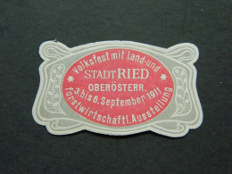 Reklamemarke Volksfest Land U. Forstwirtschaft Ausstellung Ried Österreich 1911 - Erinnophilie