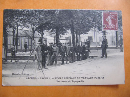 CPA - ARCUEIL CACHAN - ECOLE SPECIALE DE TRAVAUX PUBLICS - SEANCE DE TOPOGRAPHIE - Arcueil