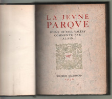Paul Valéry. Le Jeune Parque Commenté Par Alain. 1936. Numéroté - Unclassified