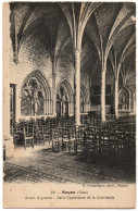 CPA 60 - NOYON (Oise) - 19. Avant La Guerre, Salle Capitulaire De La Cathédrale - Noyon