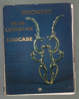 Louis Vanden Berghe / René Joffroy. Bronzes. Iran Luristan Caucase. 1973 - Non Classificati