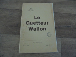 LE GUETTEUR WALLON N° 1 1983 Régionalisme Coteliers De La Banlieue De Namur Nord Agriculture Vigne Vigneron Maraïchers - Bélgica