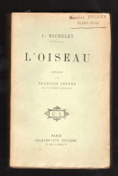 JULES MICHELET L'OISEAU Histoire Naturelle CALMANN LEVY 1905 - Natura