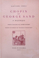 Chopin Et George Sand A Majorque - Biographie