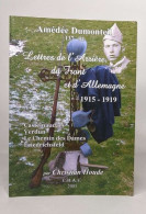 Lettres De L'arrière Du Front Et De L'Allemagne 1915-1919 : Castelnaudary Verdun Le Chemin Des Dames Friedrichsfeld - Histoire