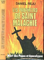 Les Prophéties De Saint Malachie - Mort Des Papes Et Apocalypse - Esoterismo