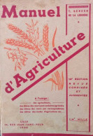 Manuel D'agriculture à L'usage Des élèves Des Cours Post-scolaires Agricoles Des élèves Des Cours Par Correspondance - Jardinería