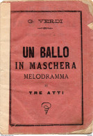 G. VERDI -  UN BALLO IN MASCHERA MELODRAMMA - Programmes