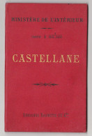 Fixe Carte Du Ministère De L'Intérieur : Castellane Alpes De Haute-Provence - 1 / 100 000ème - 1890. - Cartes Géographiques