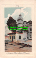 R517132 Alger. Mosquee Sidi Alder Hamann. Postcard - Mundo