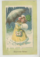 ENFANTS - LITTLE GIRL - Jolie Carte Fantaisie Gaufrée Fillette Avec Parapluie Sous La Neige "Bonne Fête" (embossed Card) - Dibujos De Niños