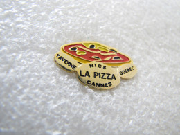 PIN'S   TAVERNE  QUEBEC   NICE CANNES LA PIZZA - Food