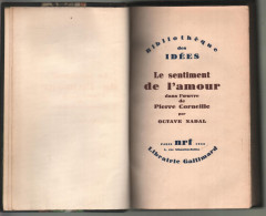 Octave Nadal. Le Sentiment De L'amour Dans L'oeuvre De Pierre Corneille 1948 - Unclassified