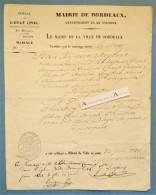 ● Certificat 1841 Mariage Sieur Jean Baptiste JAYBERT Né à Rabastens Et Dlle Cécile CHARTROU - Bordeaux XIXè - Mariage